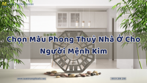 Chọn Màu Phong Thuỷ Nhà Ở Cho Người Mệnh Kim