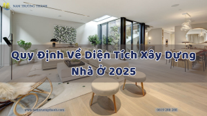 Quy Định Về Diện Tích Xây Dựng Nhà Ở 2025