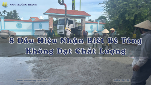 8 Dấu Hiệu Nhận Biết Bê Tông Không Đạt Chất Lượng